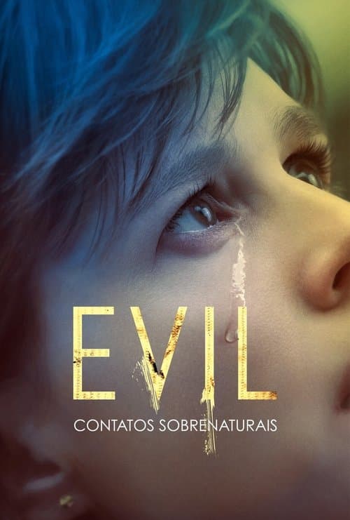 Evil: Contatos Sobrenaturais (2019) — assistir todas as temporadas online grátis