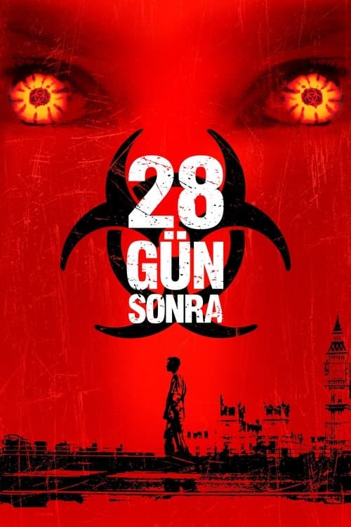 28 Gün Sonra (2002) — ücretsiz online izle