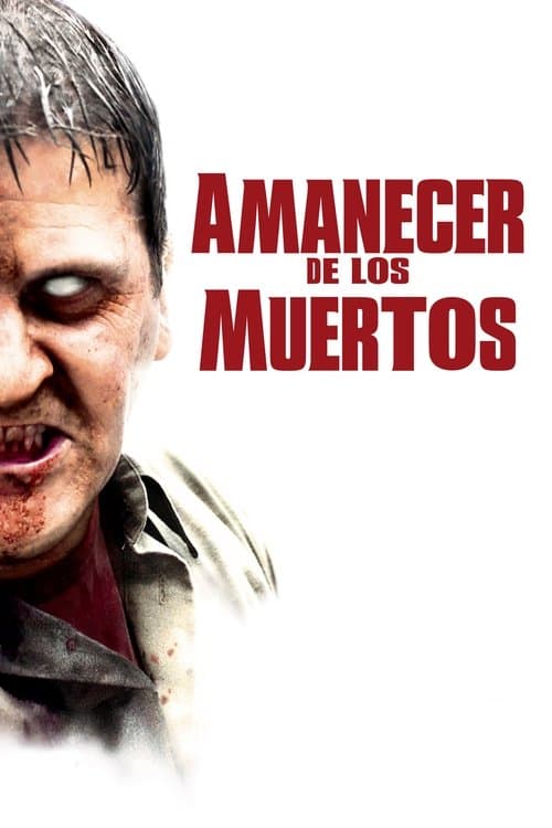 Amanecer de los muertos (2004) — ver online gratis