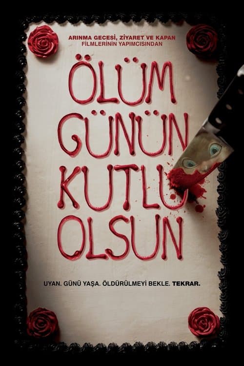 Ölüm Günün Kutlu Olsun (2017) — ücretsiz online izle