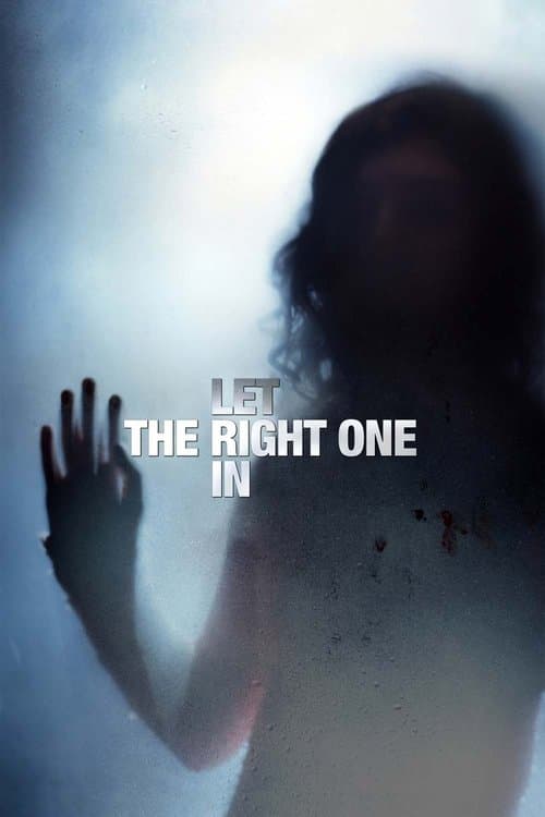 Let the Right One In (2008) — watch online free