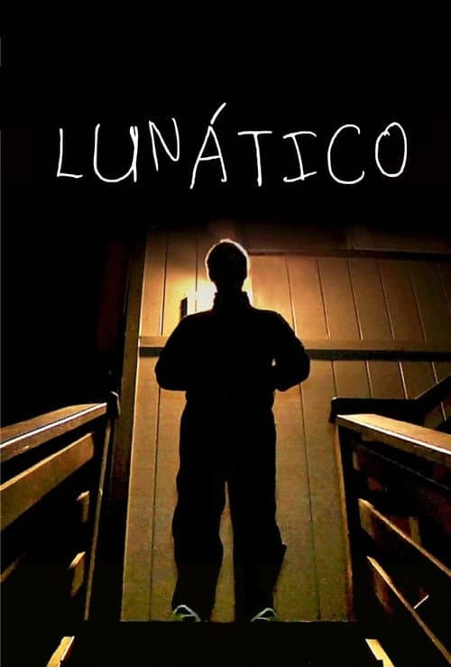 Lunático (2014) — assistir online grátis