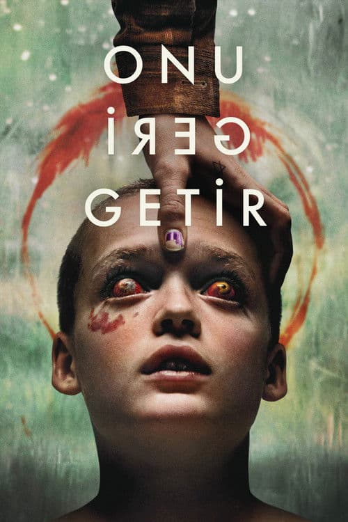 Onu Geri Getir (2025) — ücretsiz online izle