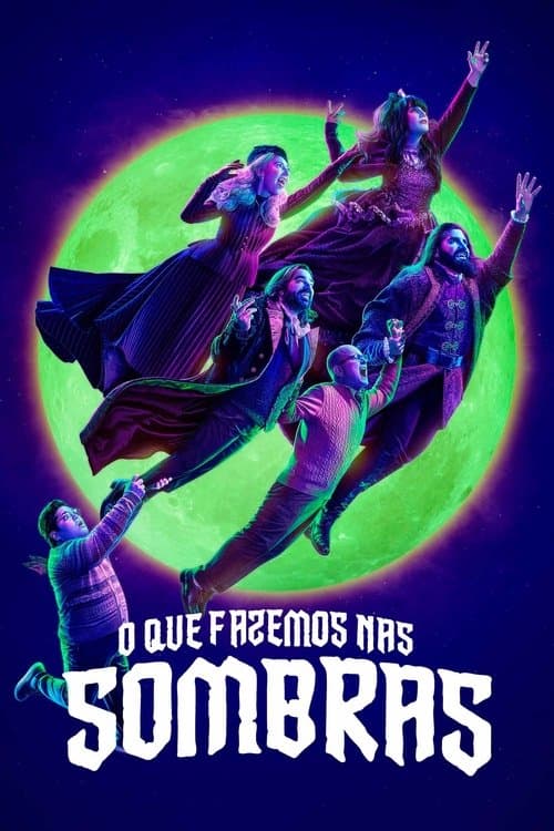 O Que Fazemos Nas Sombras (2019) — assistir todas as temporadas online grátis