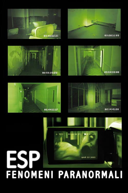 ESP - Fenomeni paranormali (2011) — guarda online gratis