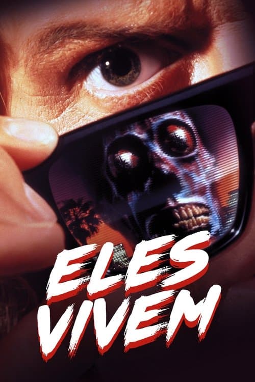 Eles Vivem (1988) — assistir online grátis