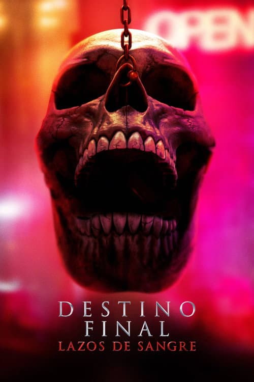 Destino final: Lazos de sangre (2025) — ver online gratis