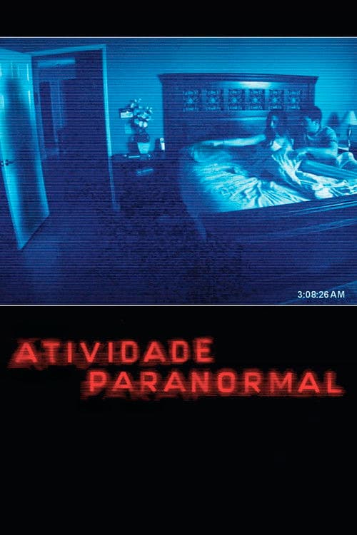 Atividade Paranormal (2007) — assistir online grátis