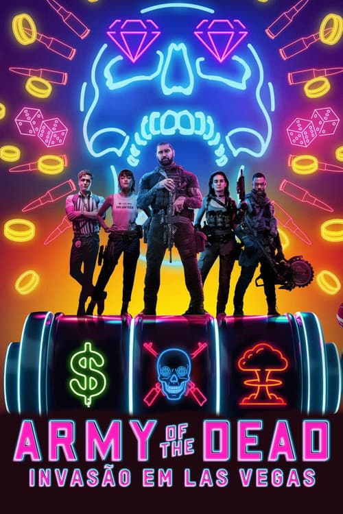 Army of the Dead: Invasão em Las Vegas (2021) — assistir online grátis