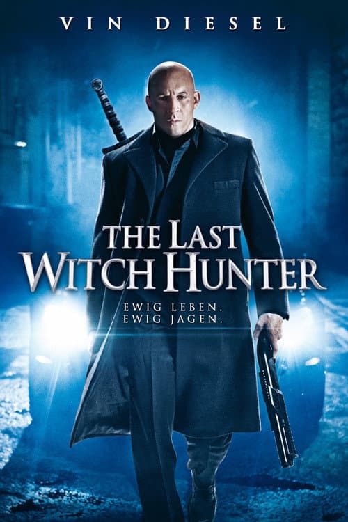 The Last Witch Hunter (2015) — kostenlos online ansehen